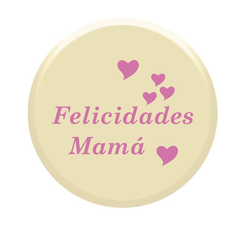 Placas Chocolate Blanco Felicidades Mamá Ø 38 mm. (120 u.)